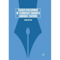 Teacher Development in Technology-Enhanced Language Teaching