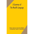 A grammar of the Marathi language