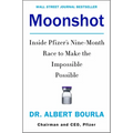Moonshot: Inside Pfizer's Nine-Month Race to Make the Impossible Possible