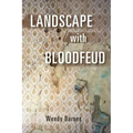 Landscape with Bloodfeud