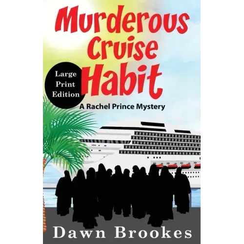 Murderous Cruise Habit Large Print Edition