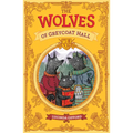 The Wolves of Greycoat Hall