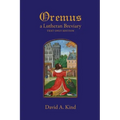 Oremus: A Lutheran Breviary - Text Only Version