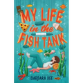 My Life in the Fish Tank