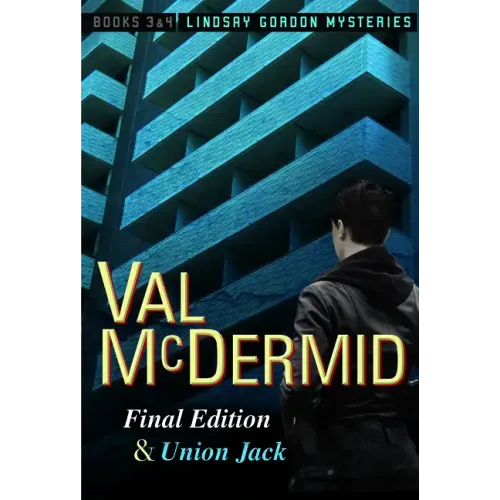 Final Edition and Union Jack: Lindsay Gordon Mysteries #3 and #4
