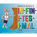 Muscle Bunny's Infinitesimal Tale