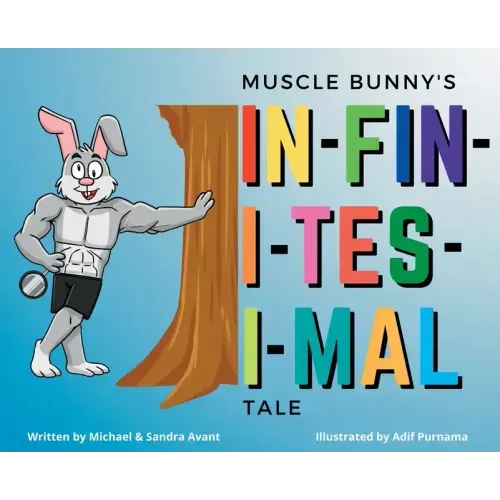 Muscle Bunny's Infinitesimal Tale