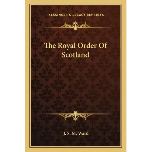 The Royal Order of Scotland