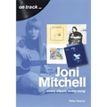 Joni Mitchell: Every Album, Every Song