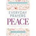 Everyday Prayers for Peace: A 30-Day Devotional & Reflective Journal for Women