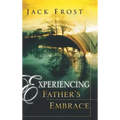 Experiencing Father's Embrace