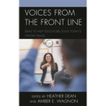 Voices from the Front Line: Ideas to Help Educators Solve Today's Crucial Issues