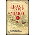 Érase Una Vez México 1
