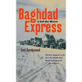 Baghdad Express: A Gulf War Memoir