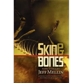 Skin & Bones: Song Lyrics