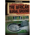 The African Burial Ground
