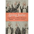 Loving Justice: Legal Emotions in William Blackstone's England