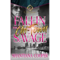 Fallin For A Chi-Town Savage