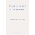 What Have You Left Behind?
