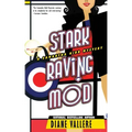 Stark Raving Mod: A Killer Fashion Mystery