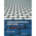 Carbon Nanomaterials Sourcebook: Graphene, Fullerenes, Nanotubes, and Nanodiamonds, Volume I