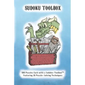 Sudoku Toolbox: 500 Puzzles each with a Sudoku-Toolbox Featuring 26 Puzzle-Solving Techniques