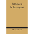 The chemistry of the diazo-compounds
