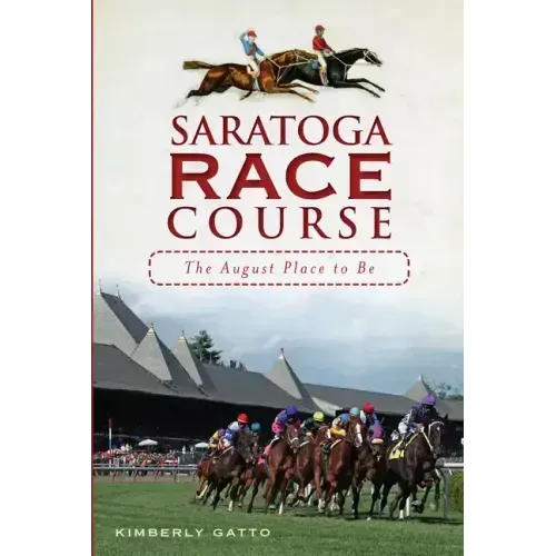 Saratoga Race Course: The August Place to Be
