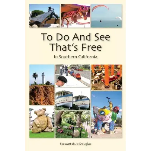 To Do And See That's Free: In Southern California