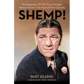 Shemp!: The Biography of the Three Stooges' Shemp Howard, the Face of Film Comedy