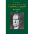Georg Wilhelm Friedrich Hegel: Encyclopaedia of the Philosophical Sciences in Basic Outline