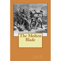 The Molten Blade