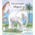 See You Later Alligator