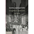 Anarchy and Legal Order: Law and Politics for a Stateless Society
