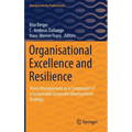 Organisational Excellence and Resilience: Stress Management as a Component of a Sustainable Corporate Development Strategy