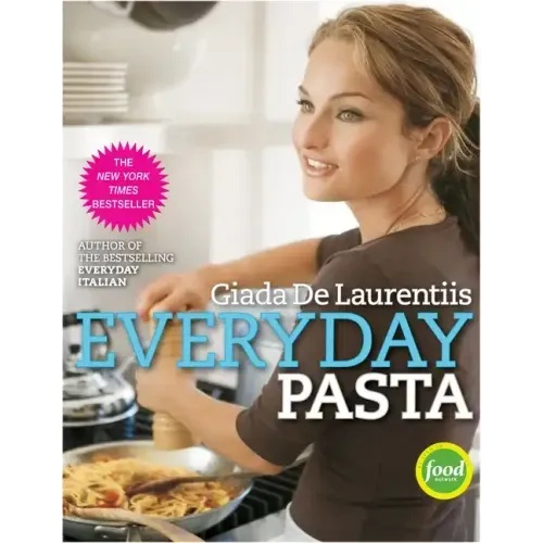 Everyday Pasta: A Cookbook