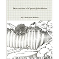 Descendants of Captain John Baker