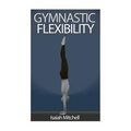 Gymnastic Flexibility