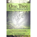 One Tree, Many Branches: A Spiritual Perspective for Understanding Perfect Loving