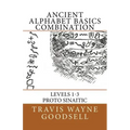 Ancient Alphabet Basics Combination: Levels 1-3 Proto Sinaitic