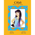 Citlali Princess of the Aztecs