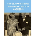 BRIGGS, BRANCH, FOSTER, McGLUMPHY & NICHOLS ANCESTORS