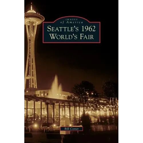 Seattle's 1962 World's Fair