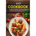 Gfcf Cookbook: 40+ Breakfast, dessert and smoothie recipes designed for a healthy and balanced GFCF diet