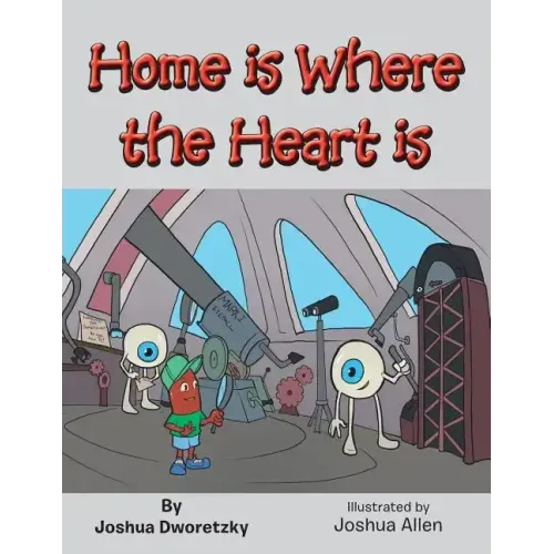Home Is Where the Heart Is