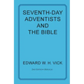 Seventh-Day Adventists and the Bible