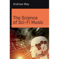 The Science of Sci-Fi Music