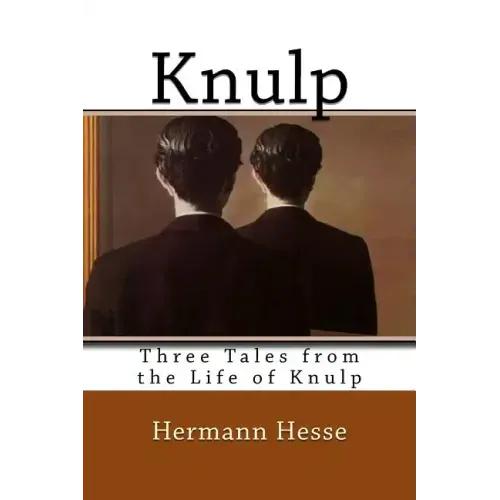 Knulp: Three Tales from the Life of Knulp