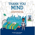 Thank You Mind: Understanding My Big Feelings on Tricky Days