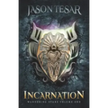 Incarnation: Wandering Stars Volume One